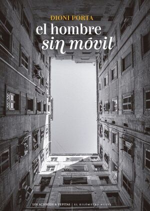 EL HOMBRE SIN MÓVIL