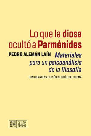 LO QUE LA DIOSA OCULTÓ A PARMÉNIDES