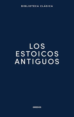 LOS ESTOICOS ANTIGUOS
